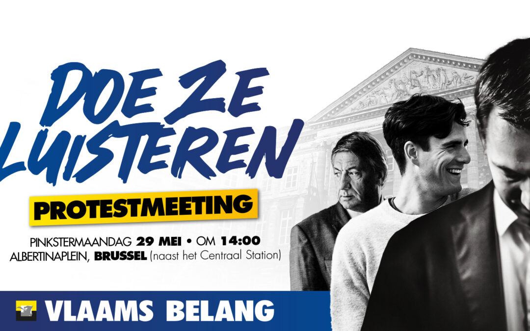 Grande manifestation du Vlaams Belang à Bruxelles ce lundi 29 mai!